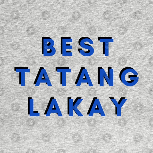 best tatang lakay by CatheBelan